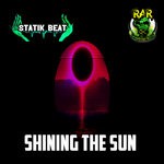 cover: Statik Beat - Shining The Sun