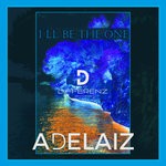 cover: Adelaiz - I'll BE The One