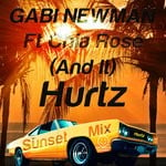 cover: Chia Rose|Gabi Newman - (& It) Hurtz (Sunset Mix)