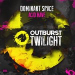 cover: Dominant Space - Acid Rave