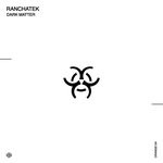 cover: Phased & Ranchatek - Dark Matter