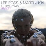 cover: Hayley May|Lee Foss & Martin Ikin - Gravity