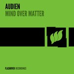 cover: Audien - Mind Over Matter