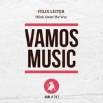 cover: Felix Leiter - Think About The Way