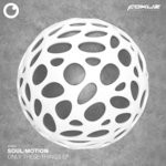 cover: Soul Motion - Only These Things EP