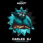 cover: Carles Dj - There Is Nothing