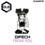 cover: Dipech - Freak You EP