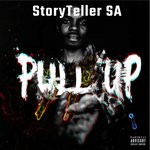 cover: Storyteller Sa - I Pull Up