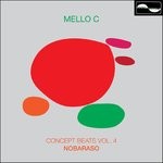 cover: Mello C - Concept Beats Vol 4: Nobaraso