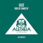 cover: Suze - Kids Of Chaos EP