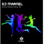 cover: Dj Marnel - Keep Moving