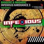 cover: Bangerz & Masherz - Infexious Harddance 3