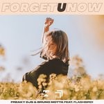 cover: Flashbird!|Freaky Djs|Bruno Motta - Forget U Now