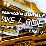 cover: Brooklyn Bounce - Take A Ride (Dan Winter Bootleg Remix)