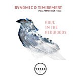 cover: Bynomic|Cromwell T - Rave In The Redwoods