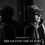 cover: Marcel De Van - Dream Into The Future