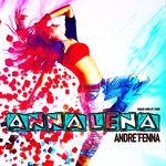 cover: Andre' Fenna - Anna Lena (TSMP Remix)