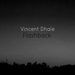 cover: Vincent Dhale - Flashback