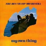 cover: The Des Champ Orchestra - My Own Thing