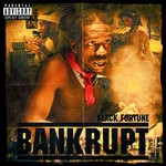 cover: Black Fortune - Bankrupt (Explicit)