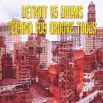 cover: Detroit 95 Drums - Techno 909 Groove Tools