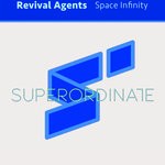 cover: Revival Agents - Space Infinity