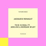 cover: Adeline & Morgan Wiley|Jacques Renault - This Is Real