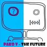 cover: Pako V - The Future