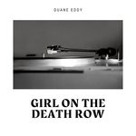 cover: Duane Eddy - Girl On The Death Row