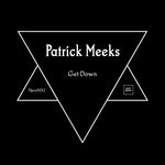 cover: Patrick Meeks - Get Down