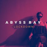 cover: Abyss Bay - Lockdown