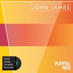 cover: John James - Playful Path