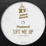 cover: Przemaz B - Lift Me Up