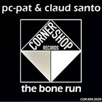 cover: Pc-pat & Claud Santo - The Bone Run