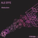 cover: Ale Effe - Abduction