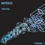 cover: Mitekss - Tech City