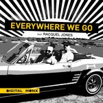 cover: Digital Monx|Racquel Jones - Everywhere We Go