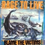 cover: Rage To Live - Blame The Victims