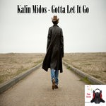 cover: Kalin Midos - Gotta Let It Go