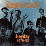 cover: The Embarrassment - Heyday 1979-83