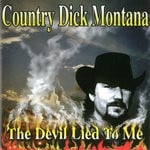 cover: Country Dick Montana - The Devil Lied To Me