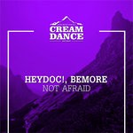 cover: Heydoc! & Bemore - Not Afraid