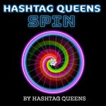 cover: Hashtag Queens - Hashtag Queens Spin