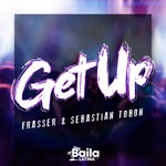 cover: Frasser & Sebastian Tobon - Get Up