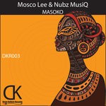 cover: Mosco Lee & Nubz Musiq - Masoko