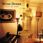 cover: Brian Dewan - Tells The Story