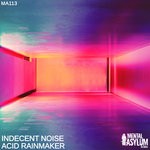 cover: Indecent Noise - Acid Rainmaker