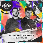 cover: Hotblood|Laugix - Da House