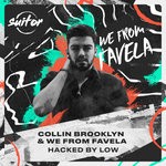 cover: Collin Brooklyn|We From Favela - Hacked By Low