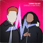 cover: Domenico & Amir Royale - Turnin You Out